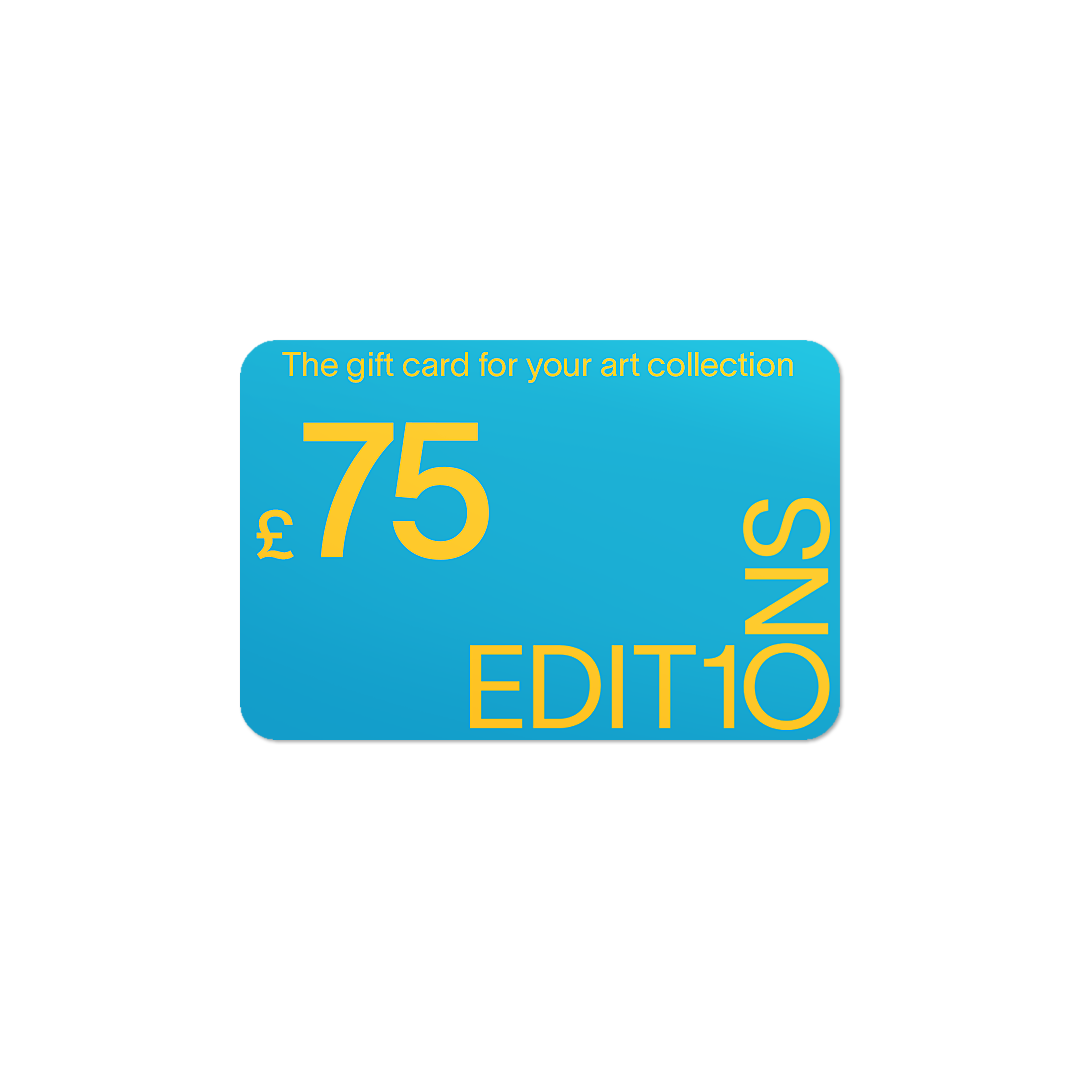 £75 EDIT1ONS Gallery Digital Gift Card